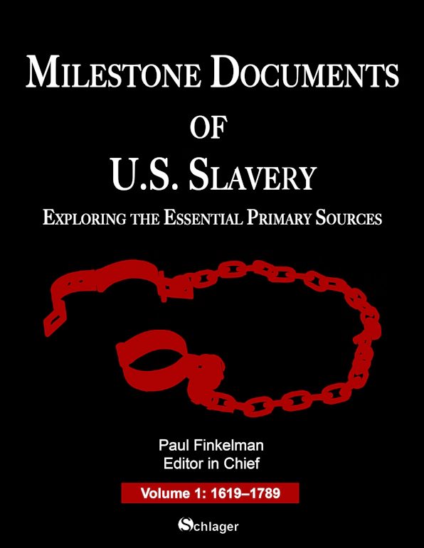 Milestone Documents of U.S. Slavery